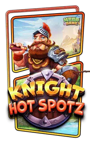 ทดลองเล่นสล็อต-Knight-Hot-Spotz